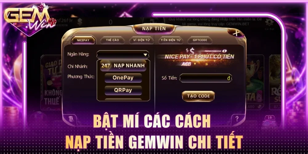 Bật mí các cách nạp tiền Gemwin chi tiết
