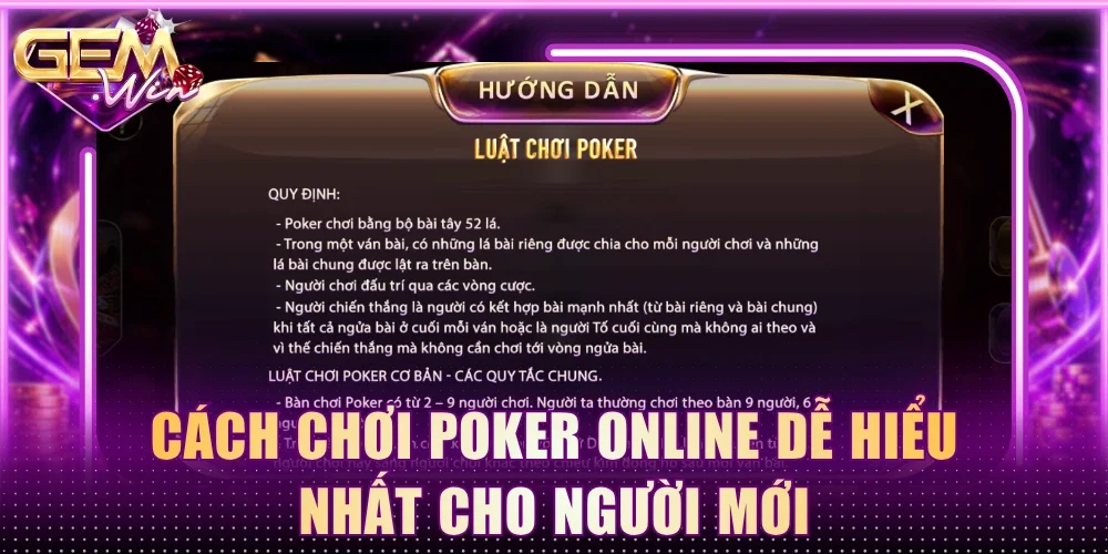 Cách chơi Poker online dễ hiểu nhất cho người mới