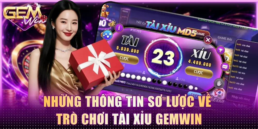 Những thông tin sơ lược về trò chơi tài xỉu Gemwin