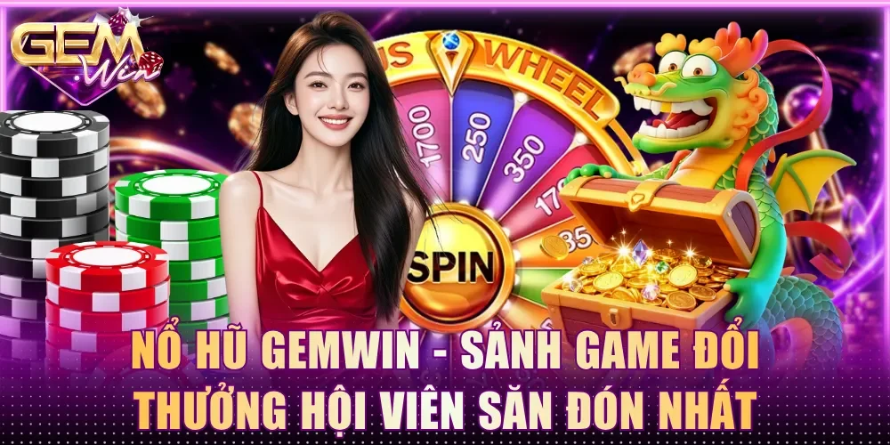 Nổ hũ Gemwin