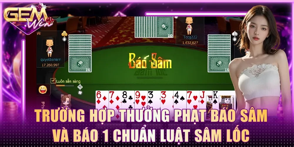 Các trường hợp thưởng phạt Báo Sâm và Báo 1 chuẩn luật Sâm Lốc
