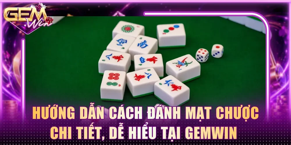 Cách đánh mạt chược