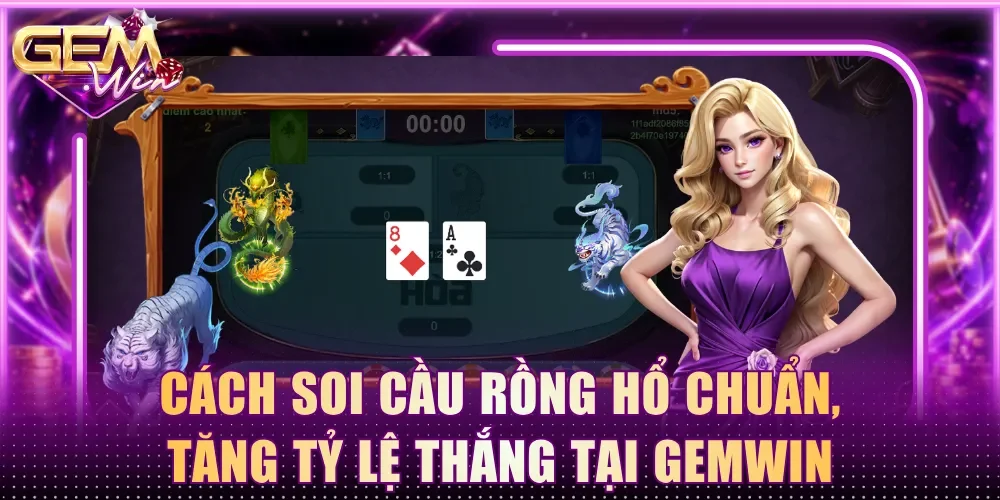 cách soi cầu rồng hổ
