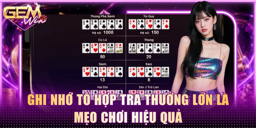 Ghi nhớ tổ hợp trả thưởng lớn là mẹo chơi hiệu quả