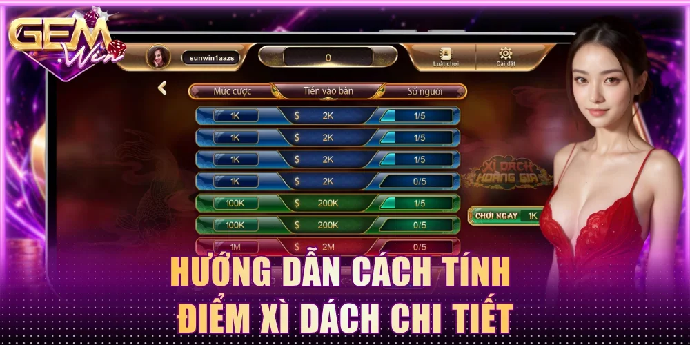 Hướng dẫn cách tính điểm Xì Dách chi tiết