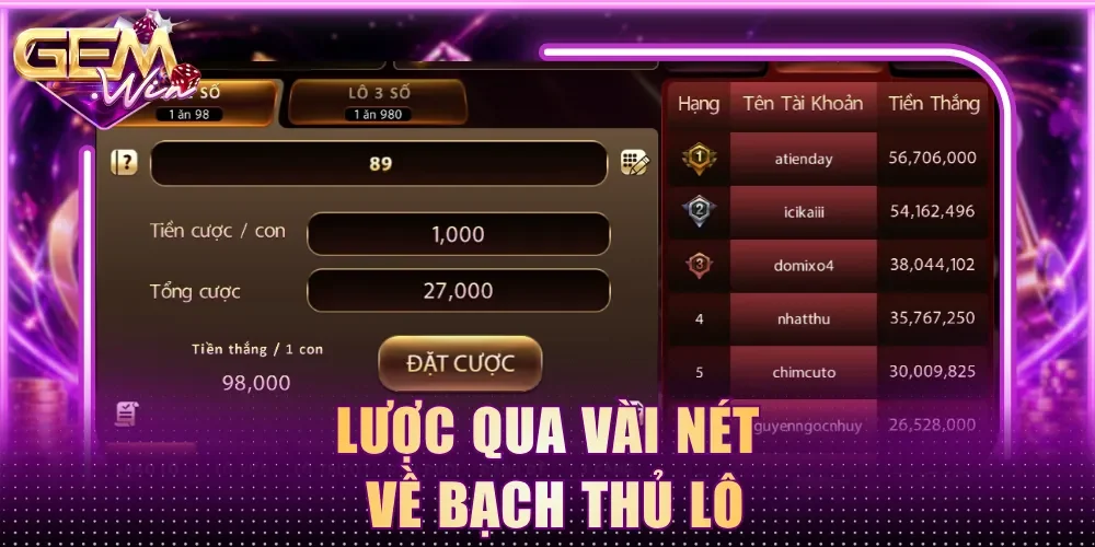 Lược qua vài nét về bạch thủ lô
