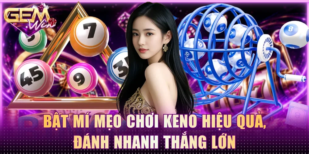 mẹo chơi keno