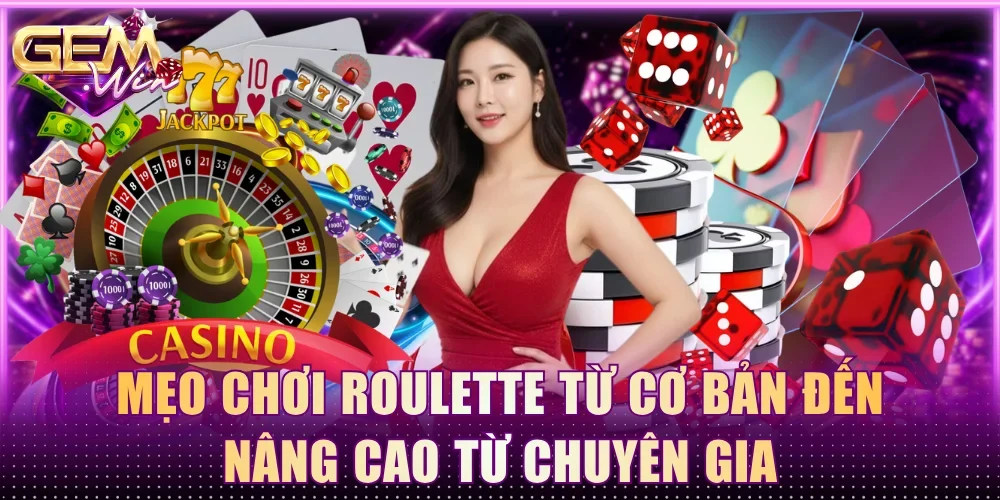 Mẹo chơi roulette