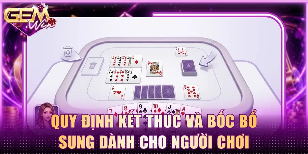 Quy định kết thúc và bốc bổ sung dành cho người chơi