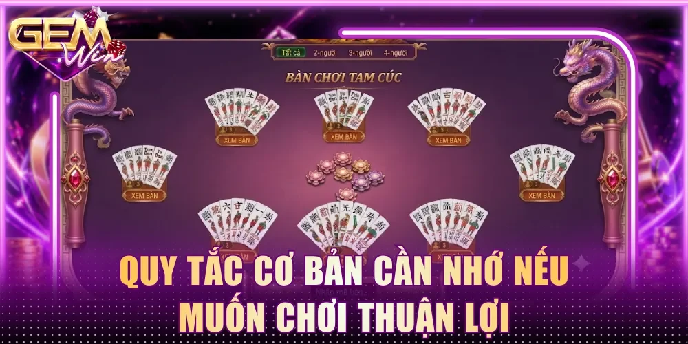 Quy tắc cơ bản cần nhớ nếu muốn chơi thuận lợi