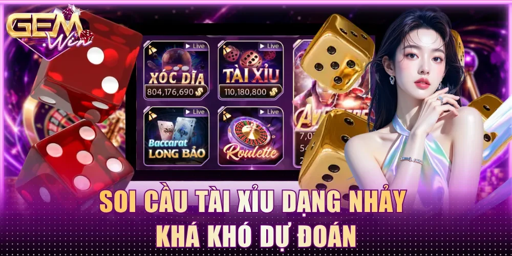 Soi cầu tài xỉu dạng nhảy khá khó dự đoán