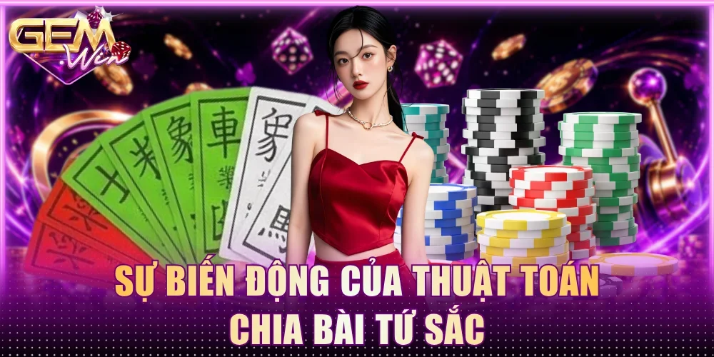 Sự biến động của thuật toán chia bài tứ sắc
