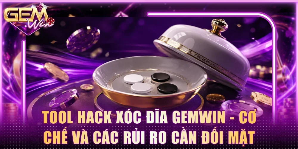 Tool hack xóc đĩa Gemwin